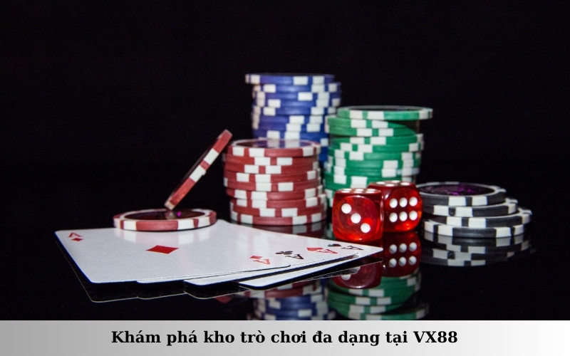 Khám phá kho trò chơi đa dạng tại VX88
